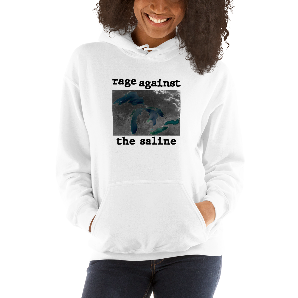 Great Lakes 'Rage Against the Saline' Hoodie | Unisex Standard