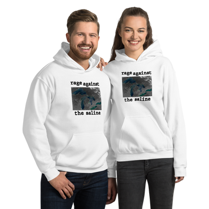 Great Lakes 'Rage Against the Saline' Hoodie | Unisex Standard