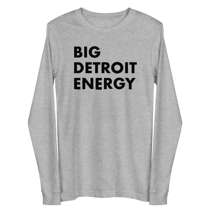 'Big Detroit Energy' T-Shirt | Unisex Long Sleeve