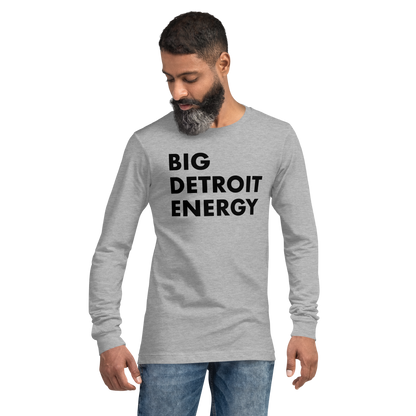 'Big Detroit Energy' T-Shirt | Unisex Long Sleeve