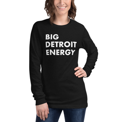 'Big Detroit Energy' T-Shirt | Unisex Long Sleeve