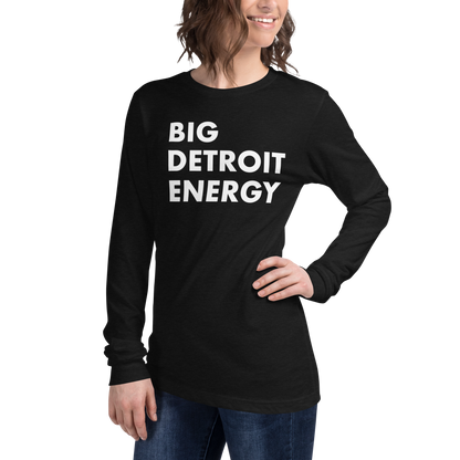 'Big Detroit Energy' T-Shirt | Unisex Long Sleeve