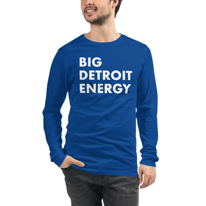 'Big Detroit Energy' T-Shirt | Unisex Long Sleeve