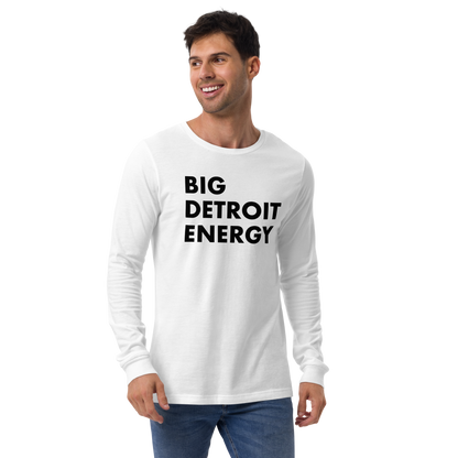 'Big Detroit Energy' T-Shirt | Unisex Long Sleeve