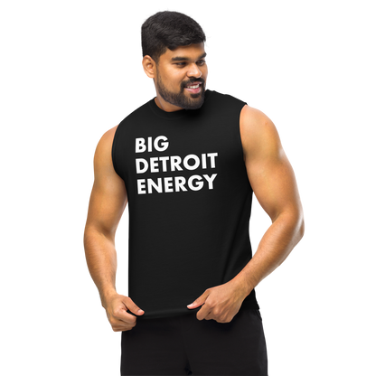 'Big Detroit Energy' Muscle Shirt | Unisex Jersey