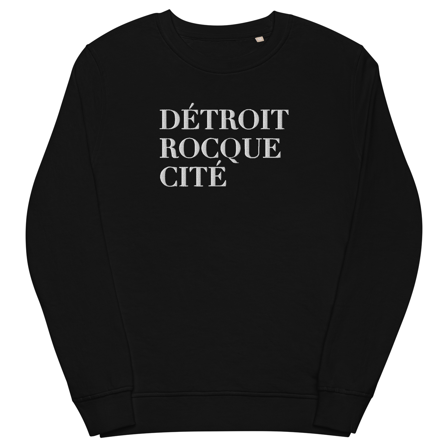 'Détroit Rocque Cité' Sweatshirt | Unisex Organic - Emb.