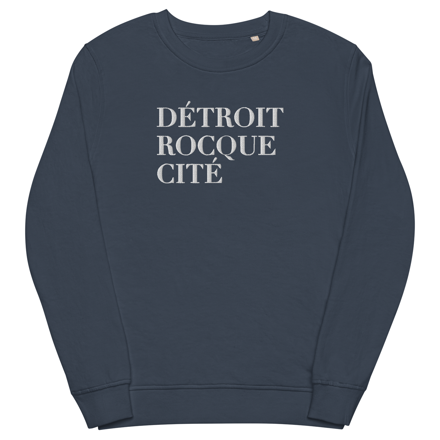 'Détroit Rocque Cité' Sweatshirt | Unisex Organic - Emb.