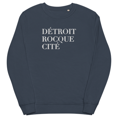 'Détroit Rocque Cité' Sweatshirt | Unisex Organic - Emb.