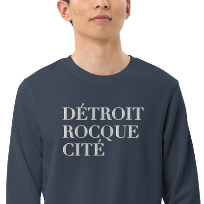 'Détroit Rocque Cité' Sweatshirt | Unisex Organic - Emb.