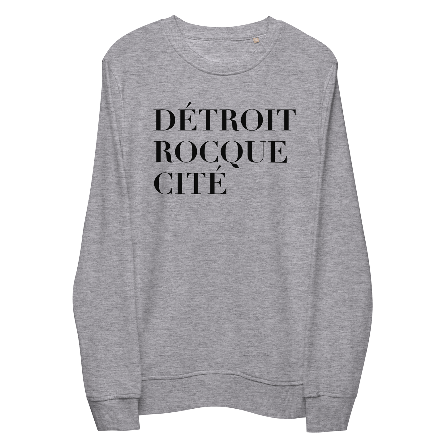 'Détroit Rocque Cité' Sweatshirt | Unisex Organic