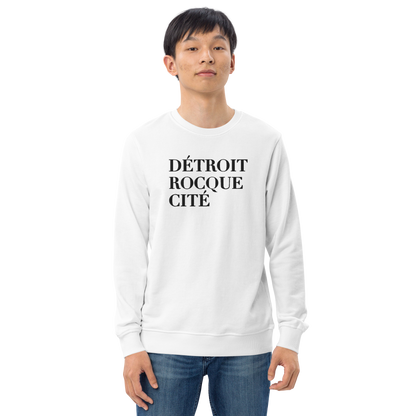 'Détroit Rocque Cité' Sweatshirt | Unisex Organic - Emb.