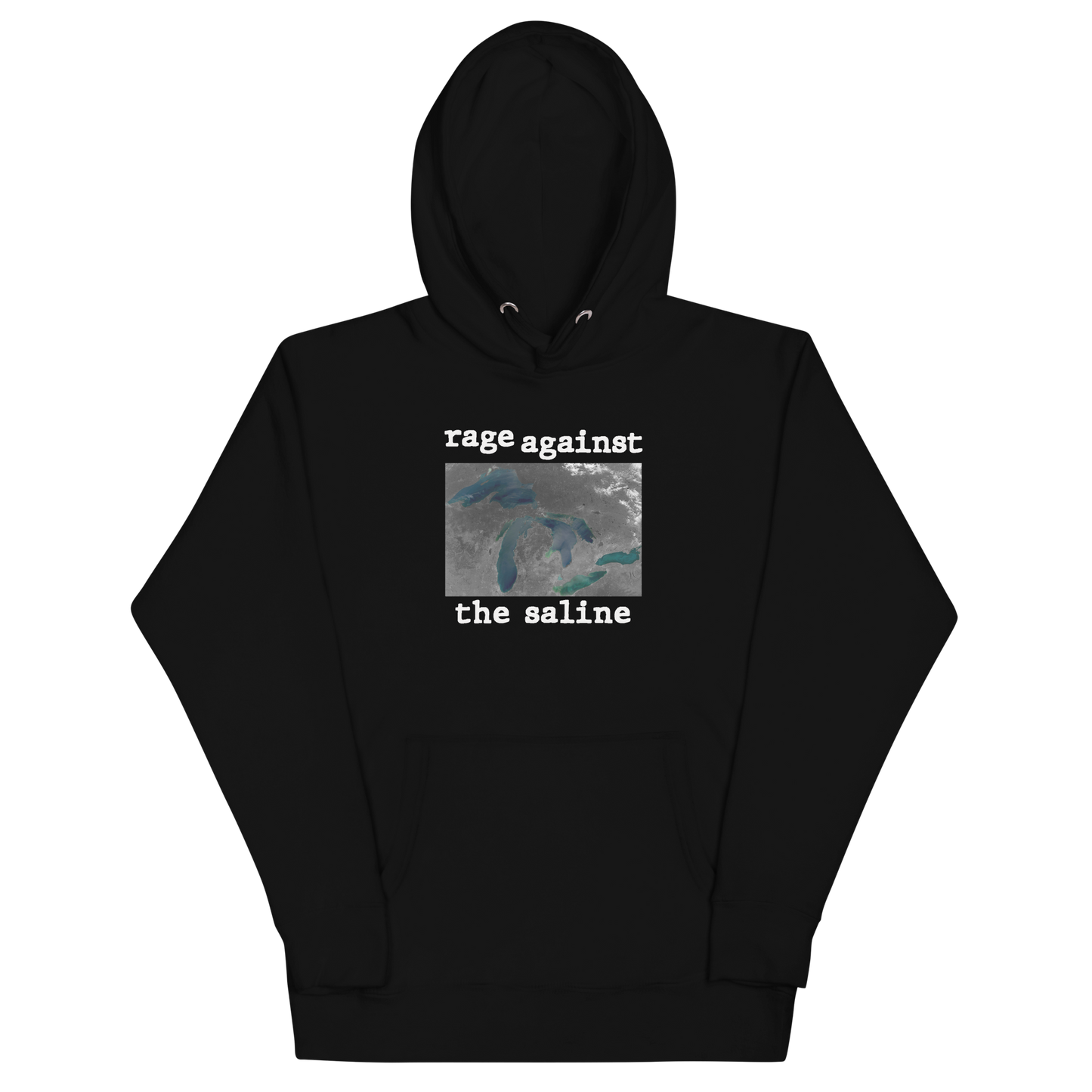 Great Lakes 'Rage Against the Saline' Hoodie | Unisex Premium