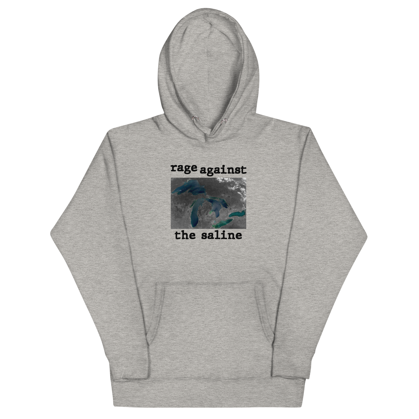 Great Lakes 'Rage Against the Saline' Hoodie | Unisex Premium