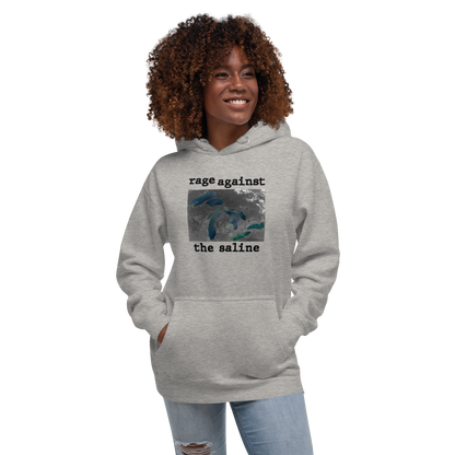 Great Lakes 'Rage Against the Saline' Hoodie | Unisex Premium