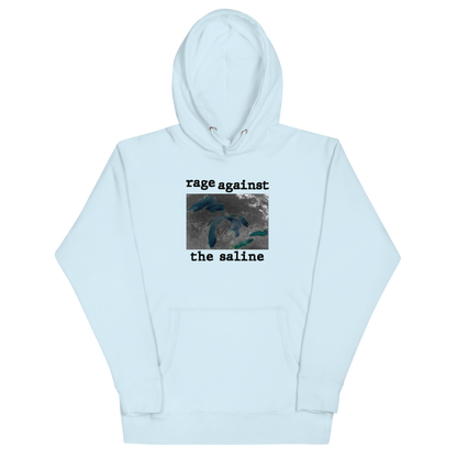 Great Lakes 'Rage Against the Saline' Hoodie | Unisex Premium