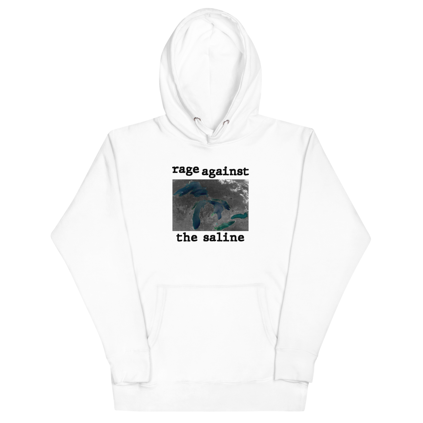 Great Lakes 'Rage Against the Saline' Hoodie | Unisex Premium