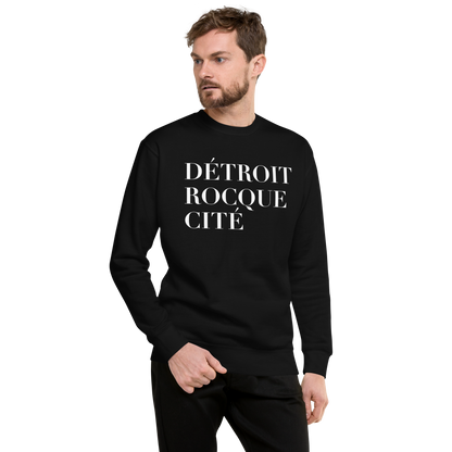 'Détroit Rocque Cité' Sweatshirt | Unisex Premium