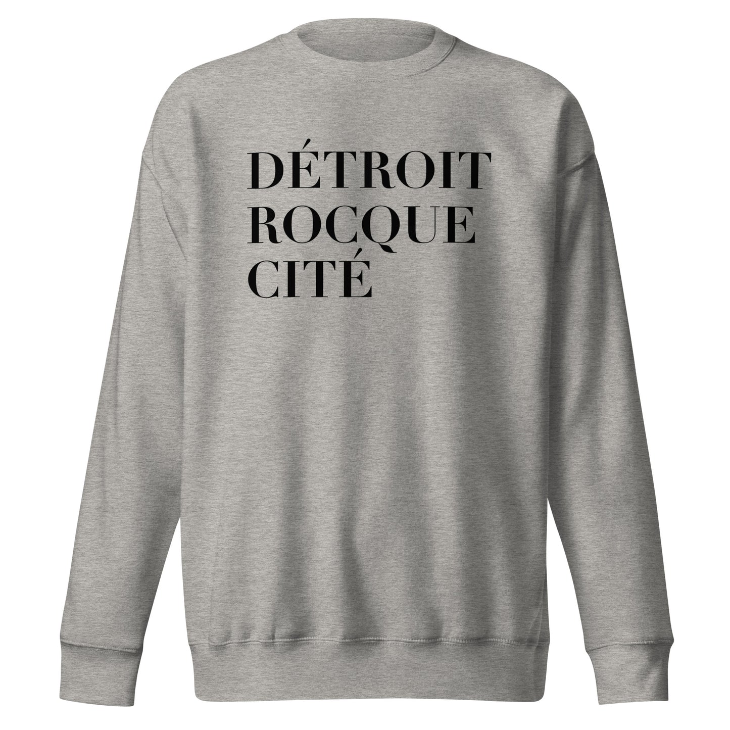 'Détroit Rocque Cité' Sweatshirt | Unisex Premium