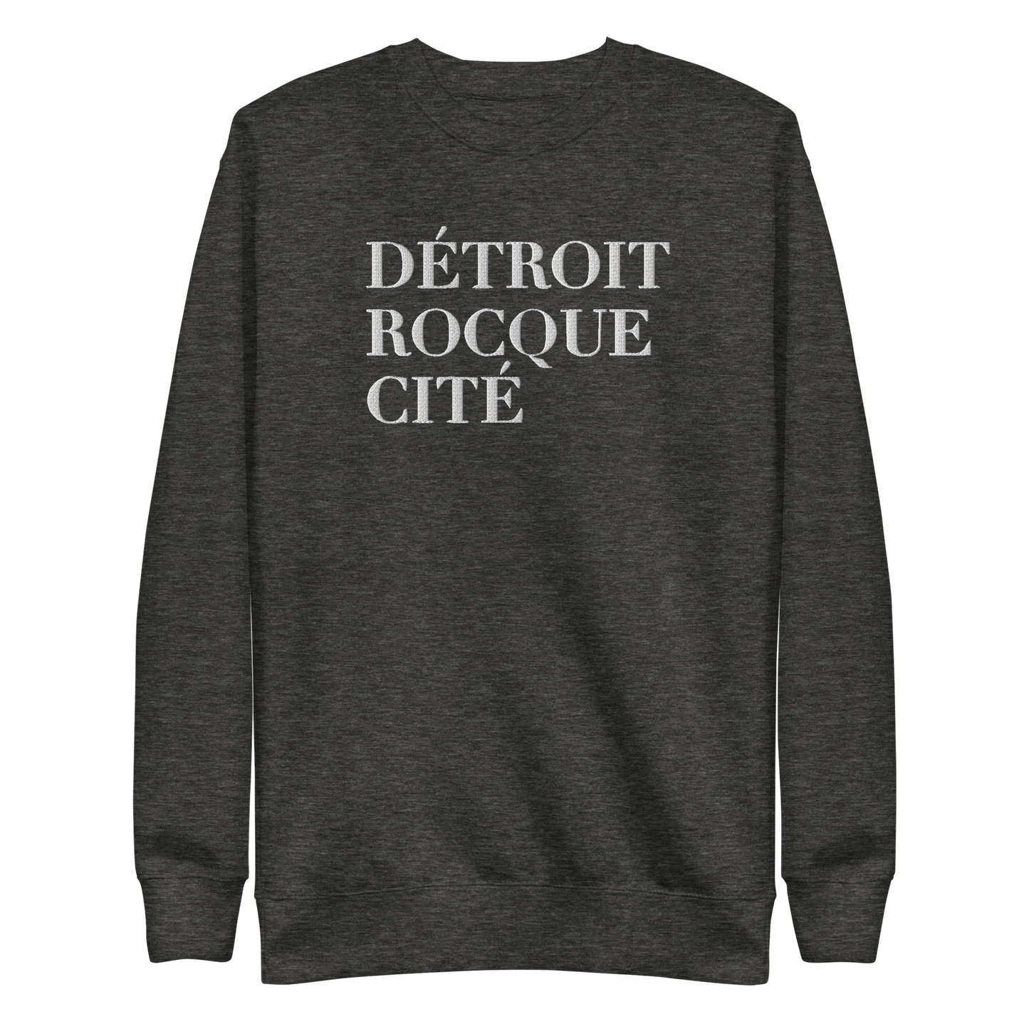 'Détroit Rocque Cité' Sweatshirt | Unisex Premium - Emb.