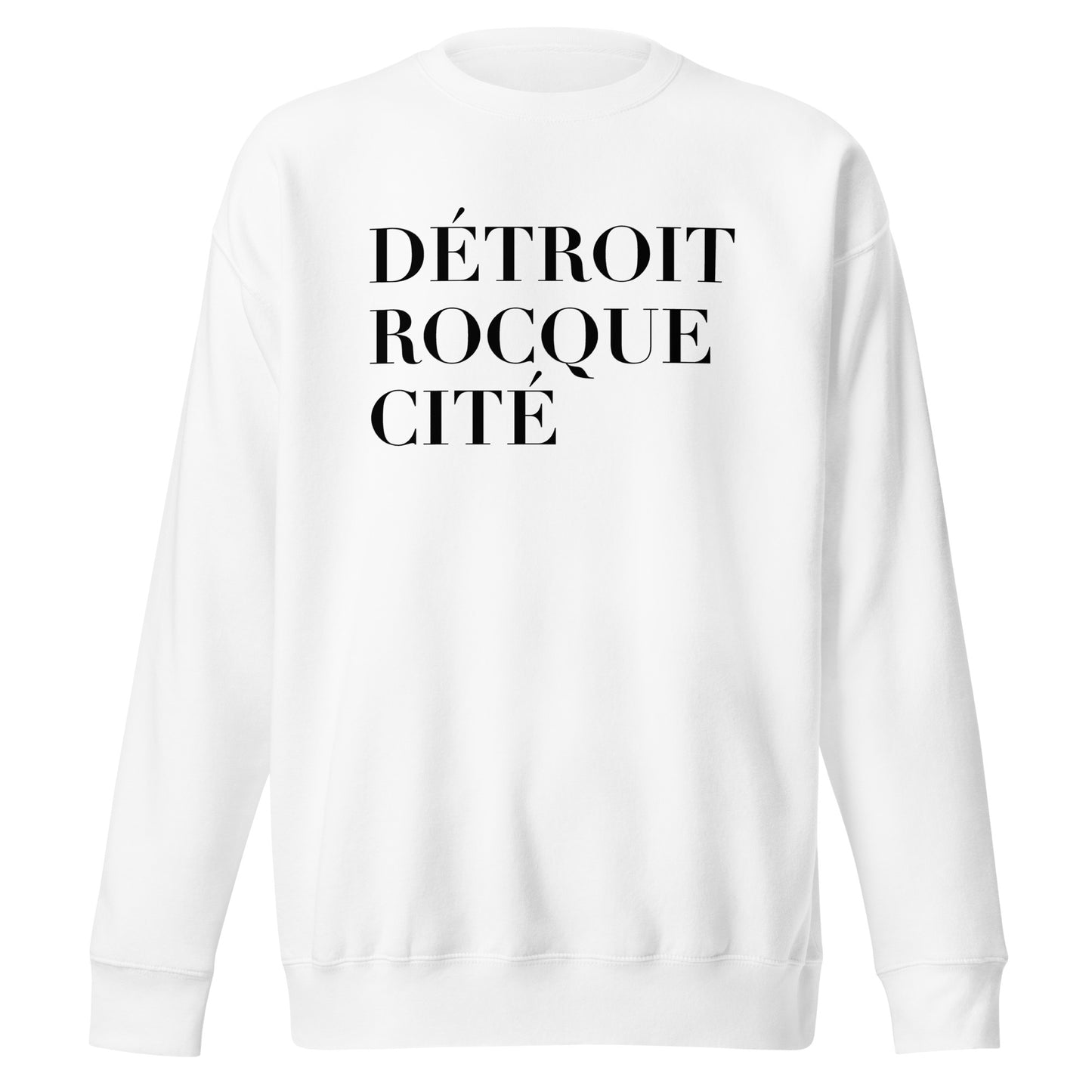 'Détroit Rocque Cité' Sweatshirt | Unisex Premium