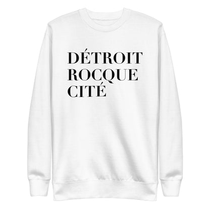 'Détroit Rocque Cité' Sweatshirt | Unisex Premium