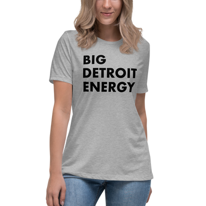 'Big Detroit Energy' T-Shirt | Women's Relaxed Fit