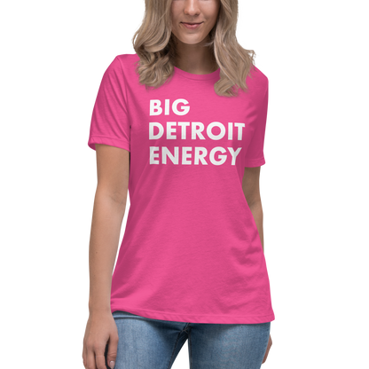 'Big Detroit Energy' T-Shirt | Women's Relaxed Fit