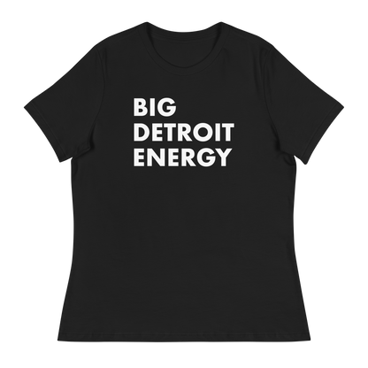 'Big Detroit Energy' T-Shirt | Women's Relaxed Fit