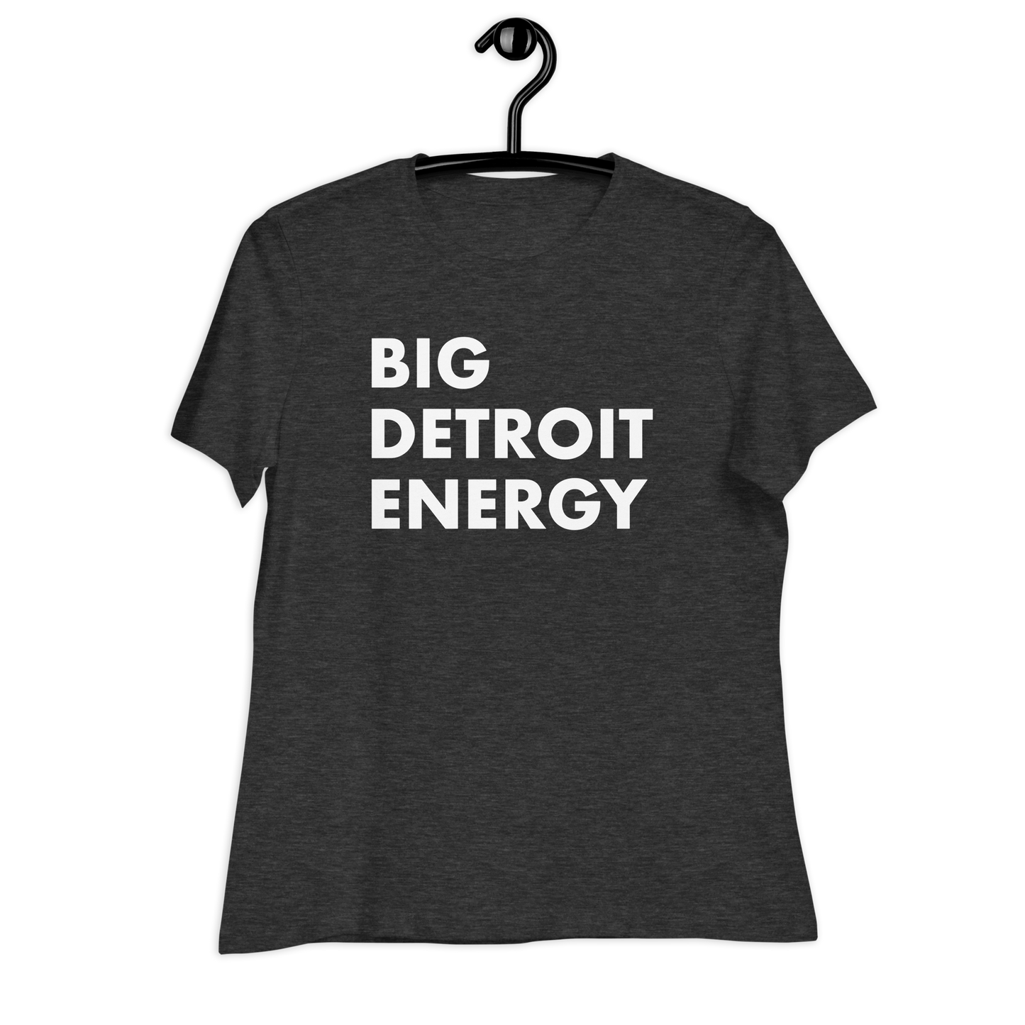 'Big Detroit Energy' T-Shirt | Women's Relaxed Fit