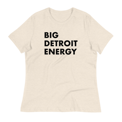 'Big Detroit Energy' T-Shirt | Women's Relaxed Fit