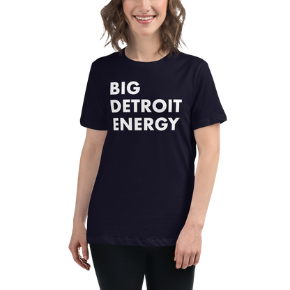 'Big Detroit Energy' T-Shirt | Women's Relaxed Fit