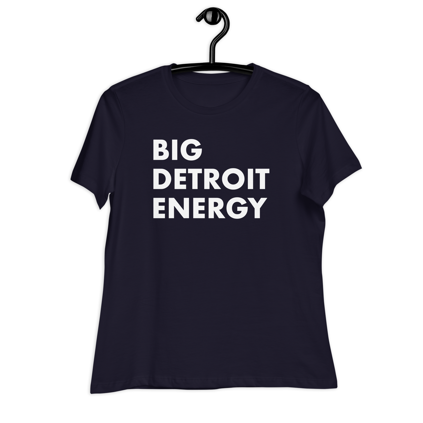 'Big Detroit Energy' T-Shirt | Women's Relaxed Fit