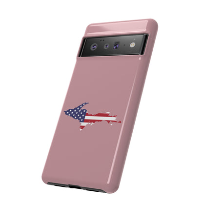 Michigan Upper Peninsula Tough Phone Case (Cherry Blossom Pink w/ UP USA Flag Outline) | Samsung & Pixel Android