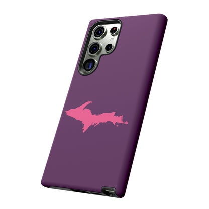 Michigan Upper Peninsula Tough Phone Case (Plum w/ Pink UP Outline) | Samsung & Pixel Android