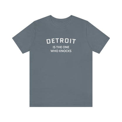 'Detroit is the One Who Knocks' T-Shirt | Unisex Standard Fit