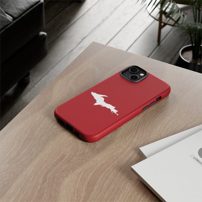 Michigan Upper Peninsula Tough Phone Case (Thimbleberry Red w/ UP Outline) | Apple iPhone