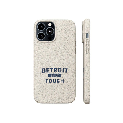 'Built Detroit Tough' Phone Cases | Android & iPhone - Circumspice Michigan