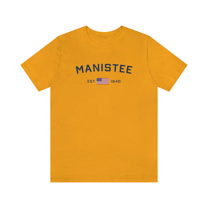 'Manistee EST 1840' T-Shirt (w/USA Flag Outline) | Unisex Standard Fit