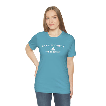 'Lake Michigan The Greatest' T-Shirt (w/Sailboat Outline) | Unisex Standard Fit