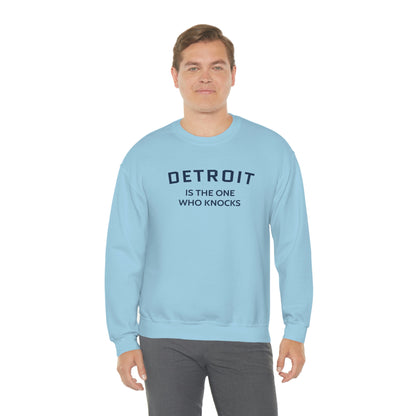 'Detroit is the One Who Knocks' Sweatshirt | Unisex Standard