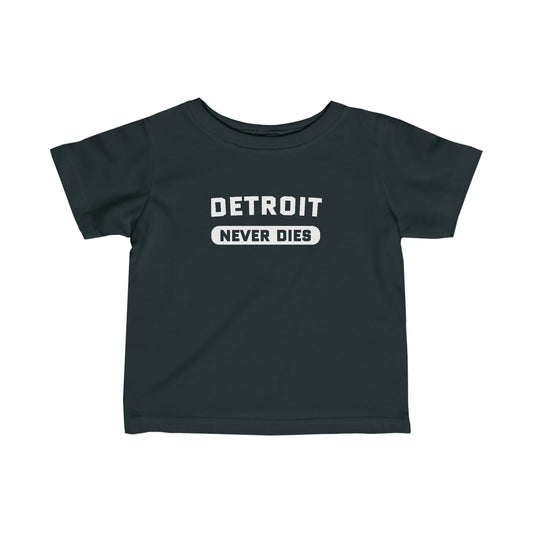 'Detroit Never Dies' T-Shirt |  Infant Short Sleeve