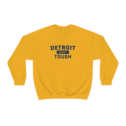 'Built Detroit Tough' Sweatshirt | Unisex Standard