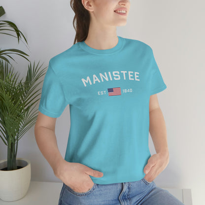 'Manistee EST 1840' T-Shirt (w/USA Flag Outline) | Unisex Standard Fit