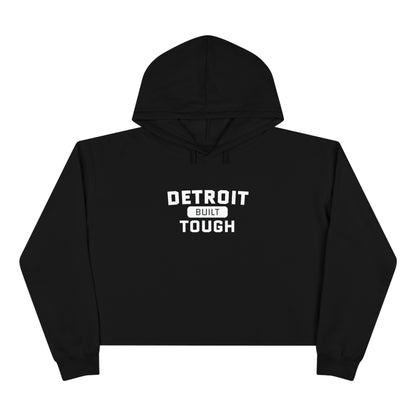 'Built Detroit Tough' Hoodie | Women's Cropped Relaxed Fit