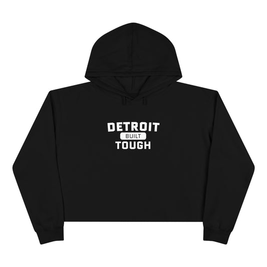 'Built Detroit Tough' Hoodie | Women's Cropped Relaxed Fit