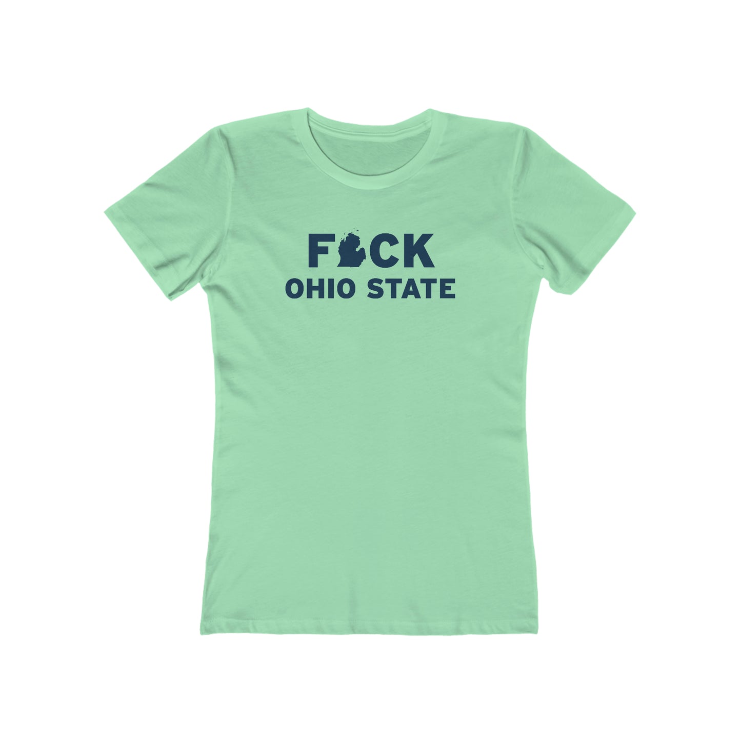 'F*uck Ohio State' T-Shirt | Women's Boyfriend Cut