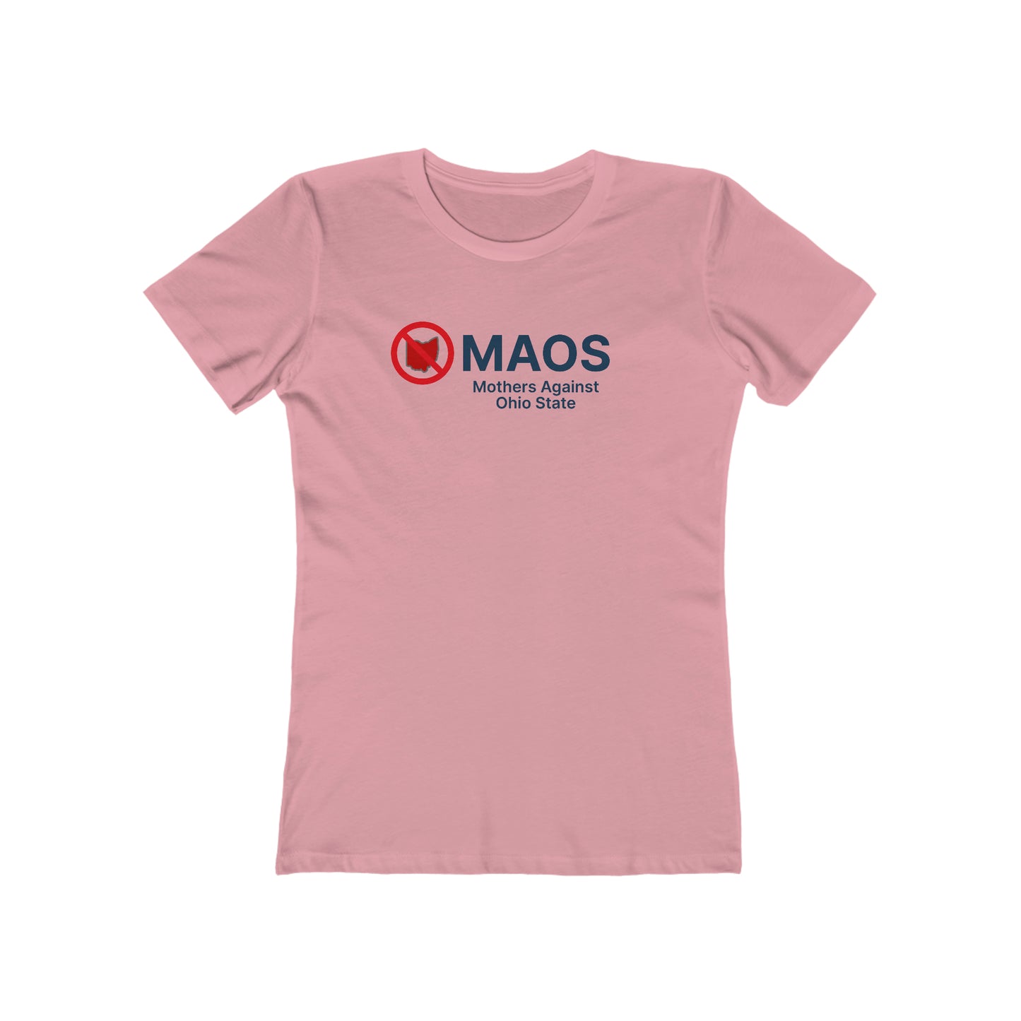 'MAOS Mothers Against Ohio State' T-Shirt | Women's Boyfriend Cut