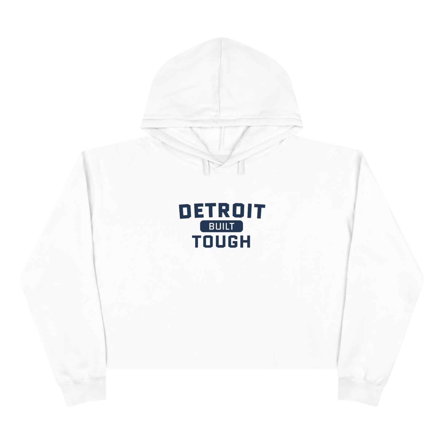 'Built Detroit Tough' Hoodie | Women's Cropped Relaxed Fit