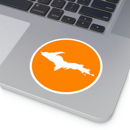 Michigan Upper Peninsula Round Stickers (Orange w/ UP Outline) | Indoor\Outdoor