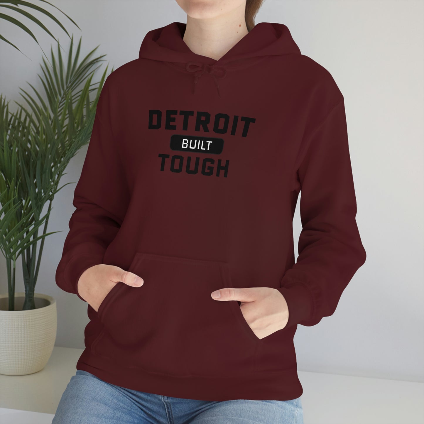 'Built Detroit Tough' Hoodie | Unisex Standard